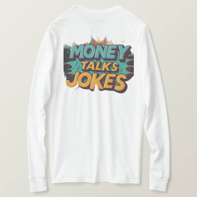 Camiseta Chistes de las conversaciones sobre el dinero (Reverso del diseño)