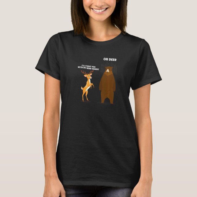 Camiseta Chistes De Los Animales De La Mano Del Oso Oh Deer (Anverso)