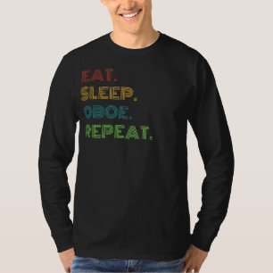 Camiseta Chistes de Oboe: Comer, dormir, Oboe repetir diver