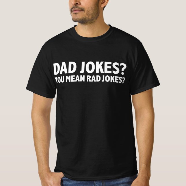 Camiseta Chistes de papá te refieres al Día del Padre de lo (Anverso)