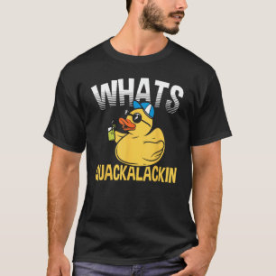 Camiseta Chistes de pato Whats Quackalackin Quack Ducks Rub
