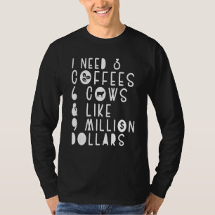 Camiseta Chistes de vaca que necesito 3 cafés 6 criadores d