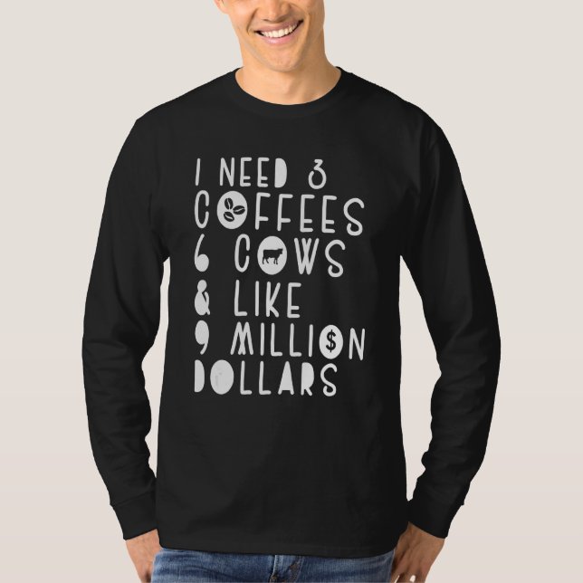 Camiseta Chistes de vaca que necesito 3 cafés 6 criadores d (Anverso)