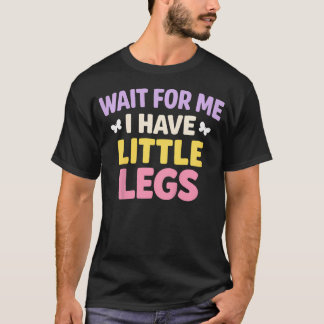 Camiseta Chistes Divertidos de Piernas Cortas Memes Espéram