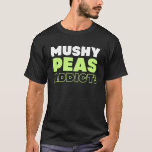 Camiseta Chistes Guisantes Blandos, Guisantes Aplastados Pa