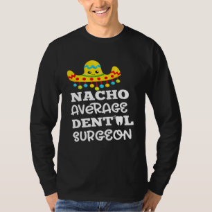 Camiseta Chistes Orales Dentistas Diseño Cirujano Dental Di
