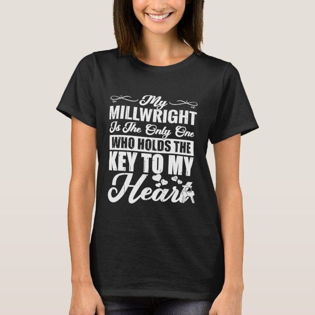 Camiseta Chistes sarcásticos Millwright Girlfriend Wife 2 (Anverso)