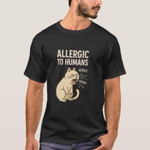 Camiseta Chistoso alérgico a humanos estornudando gato brom