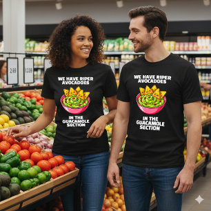 Camiseta Chistoso Sí, Tenemos Aguacates Más Maduros ...