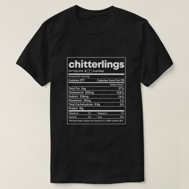 Camiseta Chitterlings Nutrition Thanksgiving Costume Food F (Diseño del anverso)