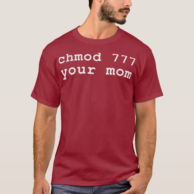 Camiseta Chmod 777 Tu Entusiasta Mamá Linu (Anverso)
