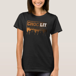 Camiseta Choc Lit 100 Melanin Black Pride Black History Mon