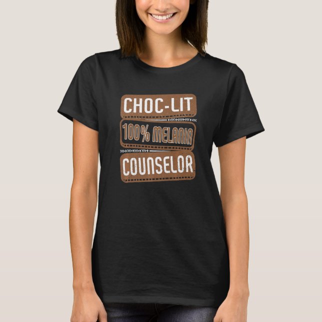 Camiseta Choc-lit 100 Melanin Counselor Proud Black History (Anverso)