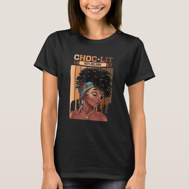 Camiseta Choc Lit 100 Melanin Dripping Afro Women (Anverso)
