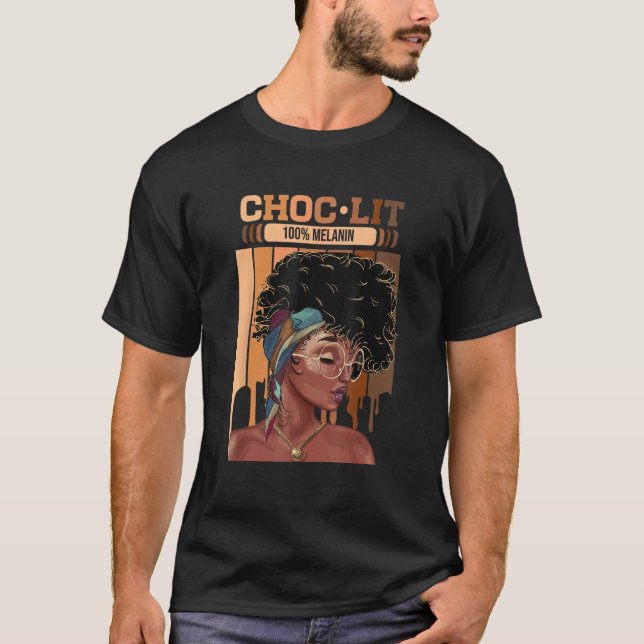 Camiseta Choc Lit 100 Melanin Dripping Afro Women (Anverso)