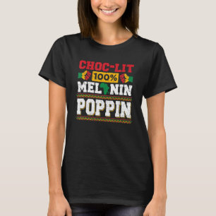 Camiseta Choc lit 100 Melanin Poppin Black Women