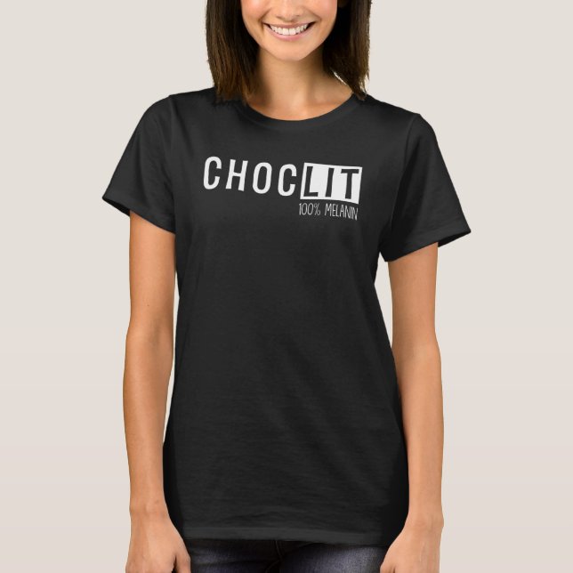 Camiseta Chocli Choc Lit Choclit 100 Melanin (Anverso)