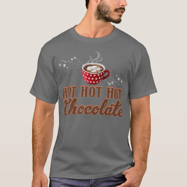 Camiseta Chocolate caliente caliente caliente dulce Oscuro  (Anverso)