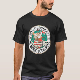 Camiseta chocolate caliente para calentar tu alma