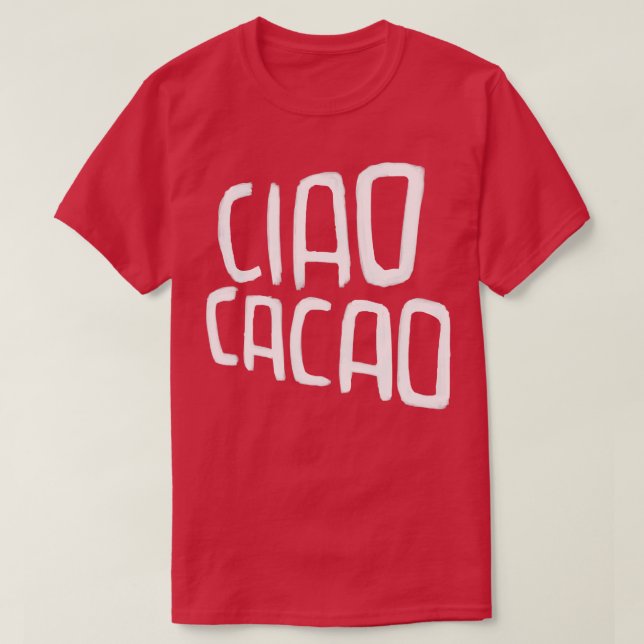 Camiseta Chocolate caliente Pun Ciao Cacao (Diseño del anverso)