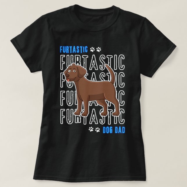 Camiseta Chocolate Lab Dog Dad Labrador Recuperador Furtáti (Diseño del anverso)