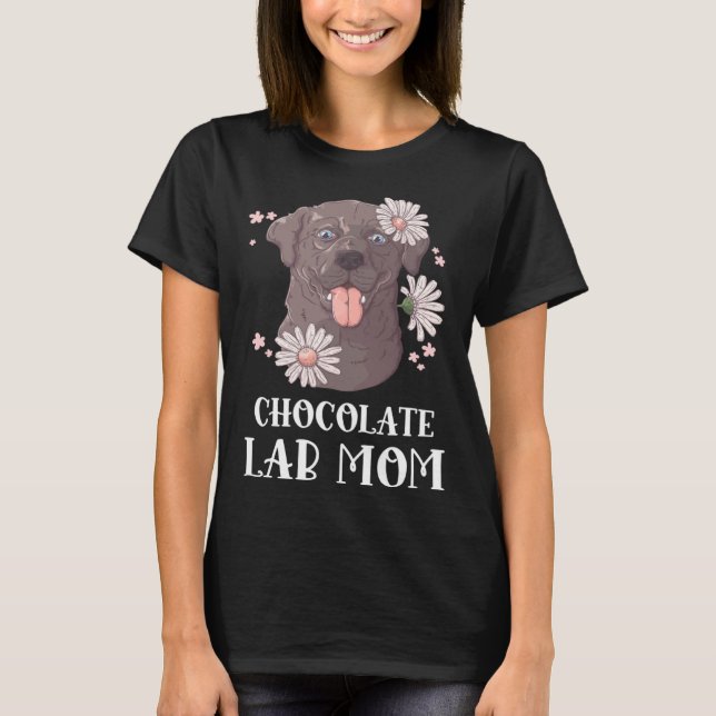 Camiseta Chocolate Lab Mom Labrador Retriever Dog (Anverso)