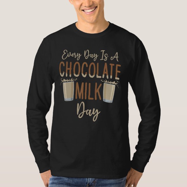 Camiseta Chocolate Milk Day Food  Chocolate Eater Drinker (Anverso)