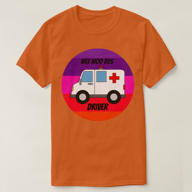 Camiseta chofer de ambulancia para personas a las que les g (Diseño del anverso)