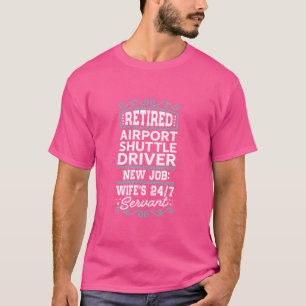 Camiseta Chofer de autobús de aeropuerto retirado, nueva es