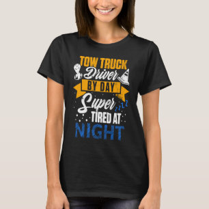 Camiseta Chófer de camión de remolque Tired Trucker Gift DA