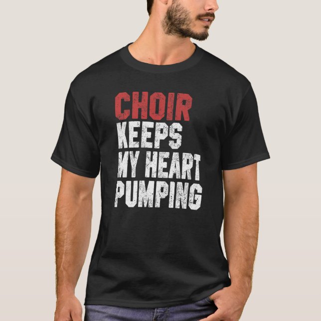 Camiseta Choir Keeps My Heart Pumping Choir Women Girls Tre (Anverso)