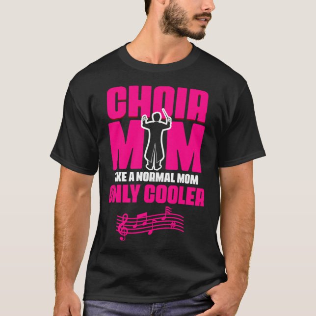 Camiseta Choir Mom Theater Opera Musician Singer Voice Choi (Anverso)