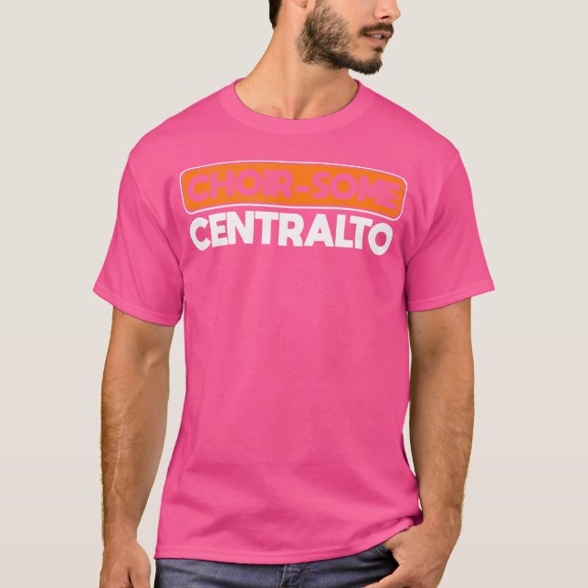Camiseta Choir-Some Centralto Opera Singer (Anverso)