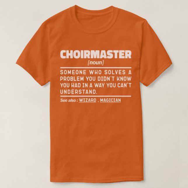 Camiseta Choirmaster Noun Definition Choir Director Funny (Diseño del anverso)