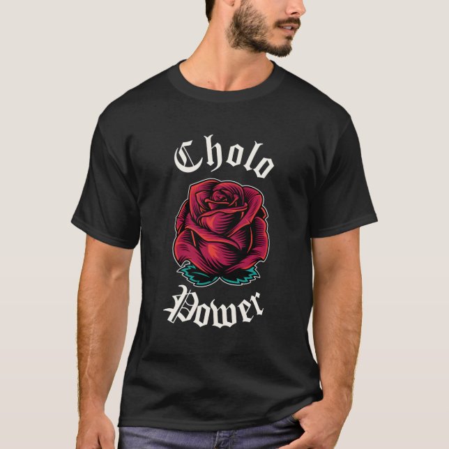 Camiseta Cholo Power Cholo Mexicano Chicano Cholo Para Chol (Anverso)
