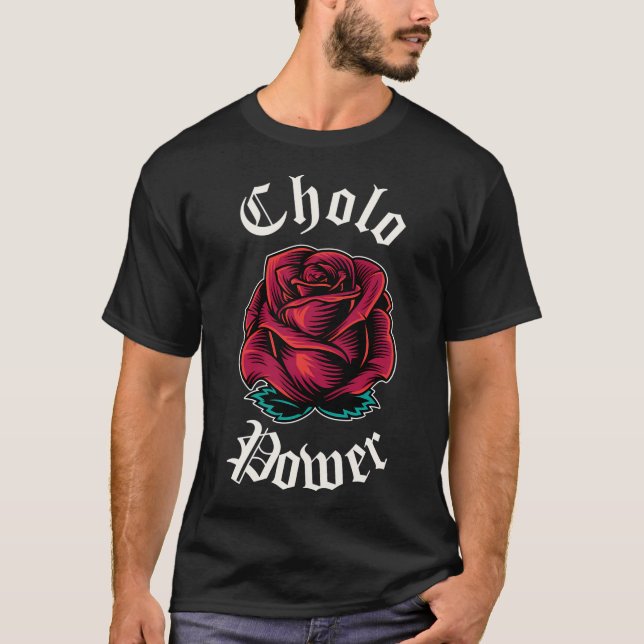 Camiseta Cholo Power Cholo Mexicano Chicano Cholo Para Chol (Anverso)