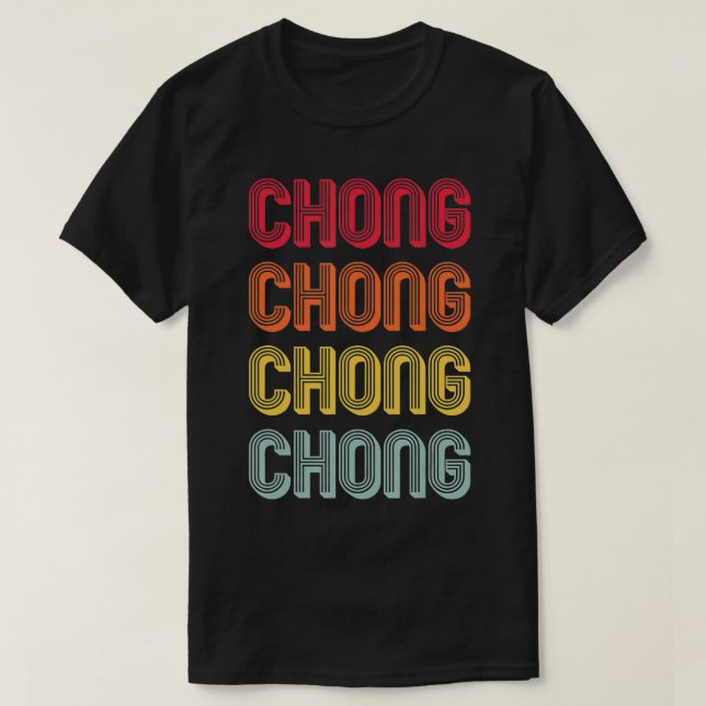 Camiseta CHONG Nombre de regalo Personalizado Funny Retro V (Diseño del anverso)