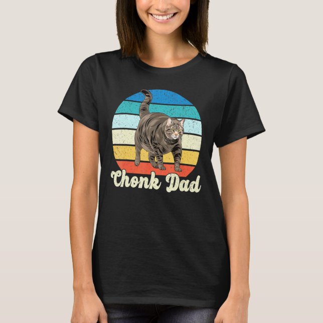 Camiseta Chonk Cat Dad Scale Meme Retro Style Daddy Me Gats (Anverso)