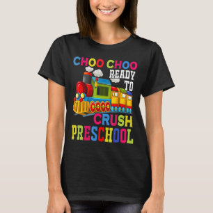 Camiseta Choo Choo Listo Para Aplastar El Tren Preescolar D