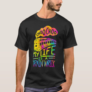 Camiseta Choo Choo My Life Es Un Humor De Despertador De Tr