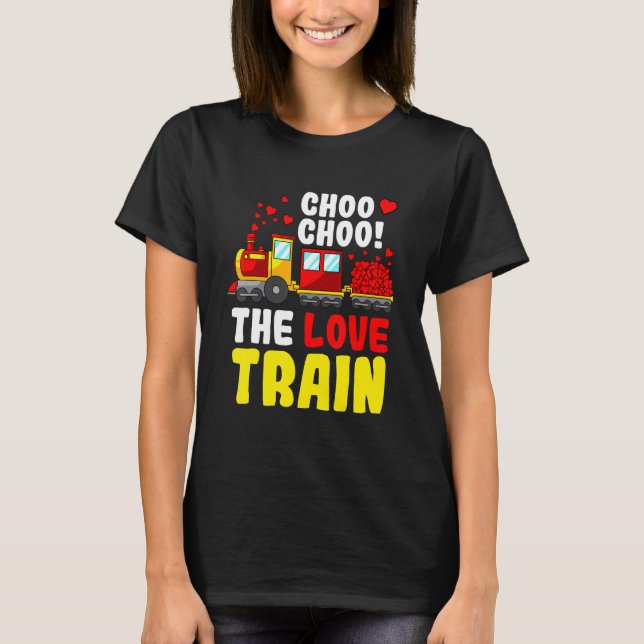 Camiseta Choo Choo The Love Train Valentines Day Cute Heart (Anverso)