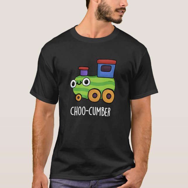 Camiseta Choo-cumber Funny Cucumber Pun Dark BG (Anverso)