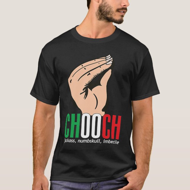 Camiseta Chooch (jerga) italiano-estadounidense (Anverso)