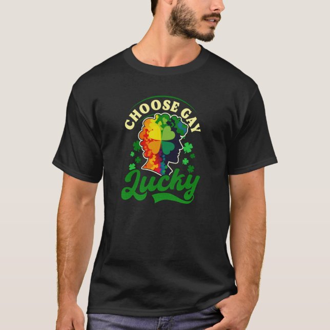 Camiseta Choose Gay Lucky Gay St Patricks Day (Anverso)