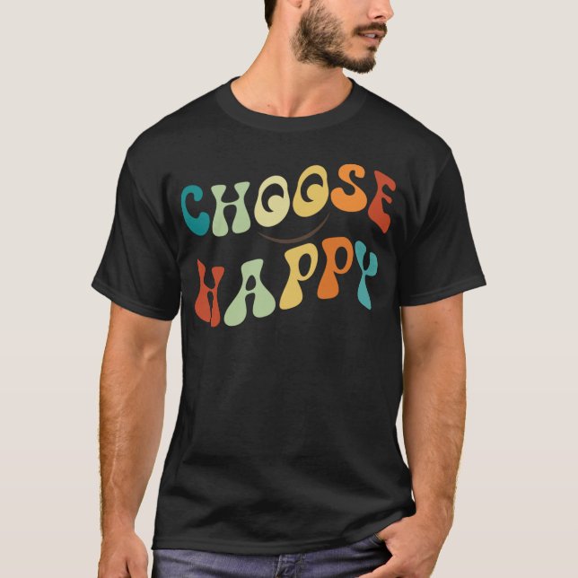 Camiseta Choose Happy Smile Face Motivate Inspire Happy (Anverso)