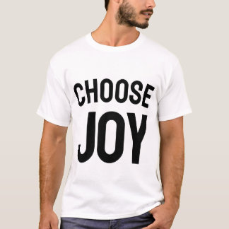 Camiseta Choose Joy Daily | Inspirational Happiness T-Shirt