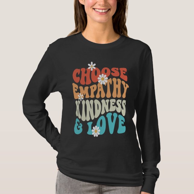 Camiseta Choose Kindness Empathy Love Anti Bullying Kindnes (Anverso)
