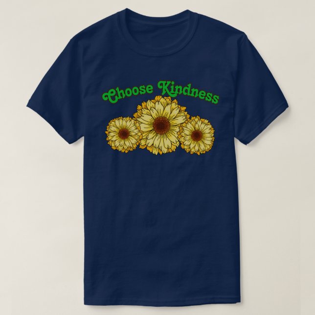 Camiseta Choose Kindness Floral Design (Diseño del anverso)