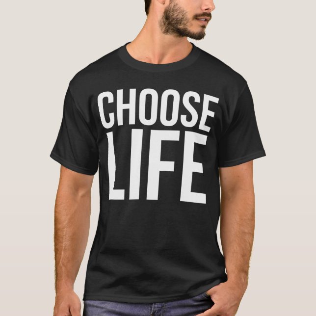 Camiseta Choose Life  Black  Men Women Boys Girls Kids (Anverso)