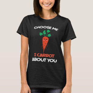 Camiseta Choose me I Carrot About You Carrot Vegan